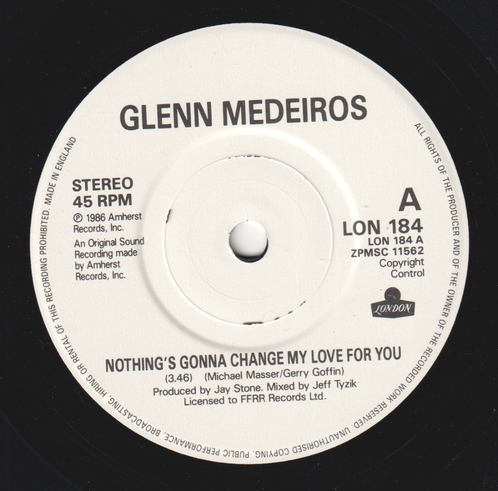 Glenn Medeiros - Nothing's Gonna Change My Love For You - 7 Inch