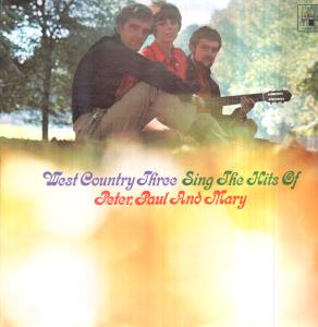 West Country Three - Sing The Hits Of Peter Paul And Mary - Lp