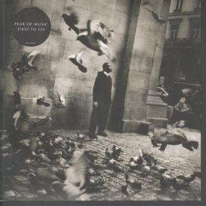 Fear Of Music - First To Go - 7 Inch