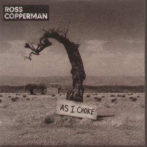 Ross Copperman - As I Choke - Cd