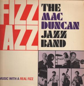 Mac Duncan Jazz Band - Fizz Azz - Lp