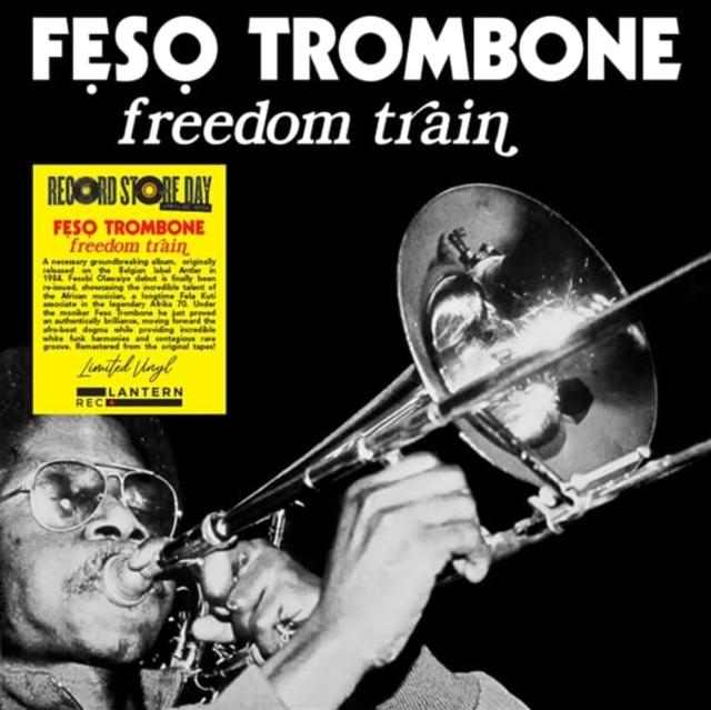 Feso Trombone - Freedom Train (Rsd2024) - Lp