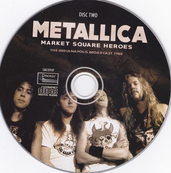 Metallica - Market Square Heroes - Double Cd