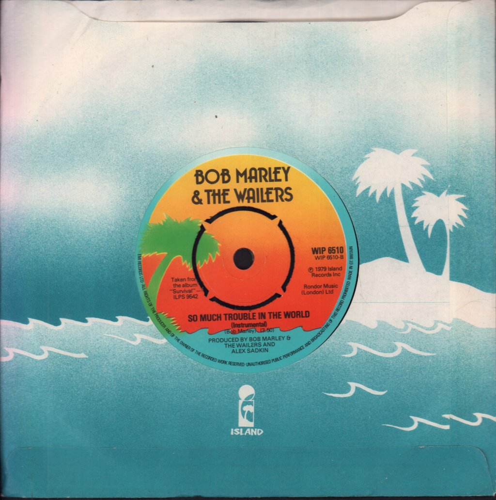 Bob Marley And The Wailers - So Much Trouble In The World - 7 Inch