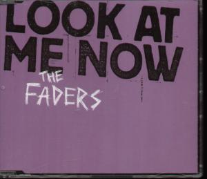 Faders (2000'S Group) - Look At Me Now - Cd