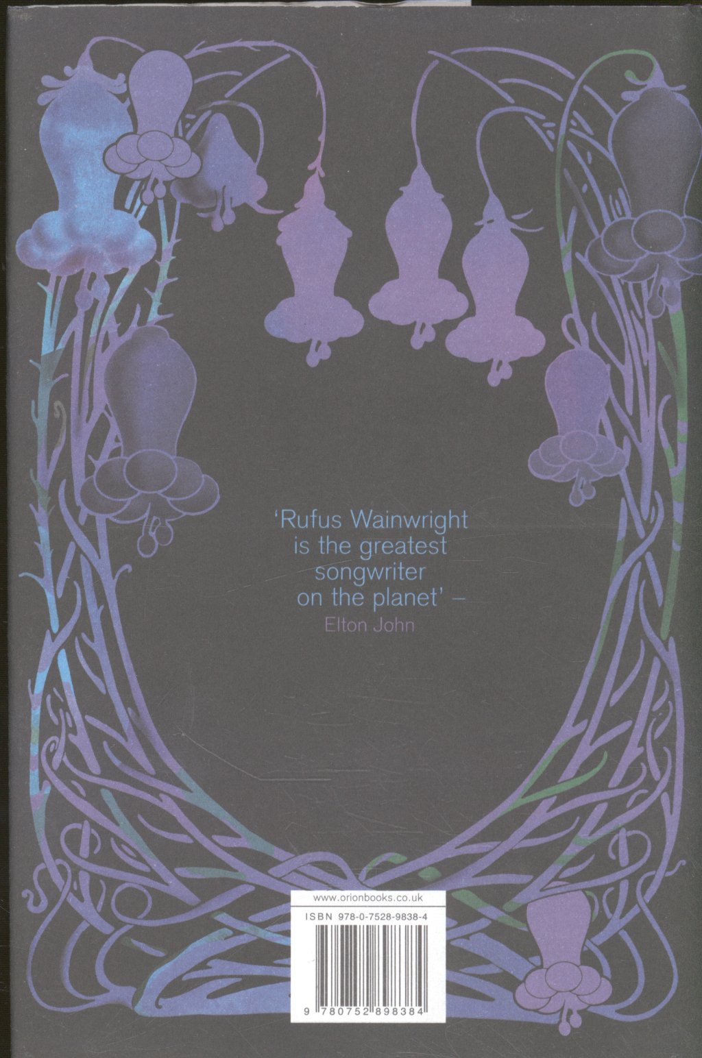 Kirk Lake - There Will Be Rainbows A Biography of Rufus Wainwright - Book