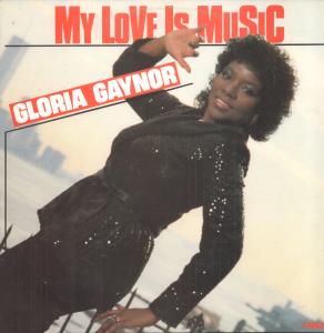 Gloria Gaynor - My Love Is Music - 12 Inch
