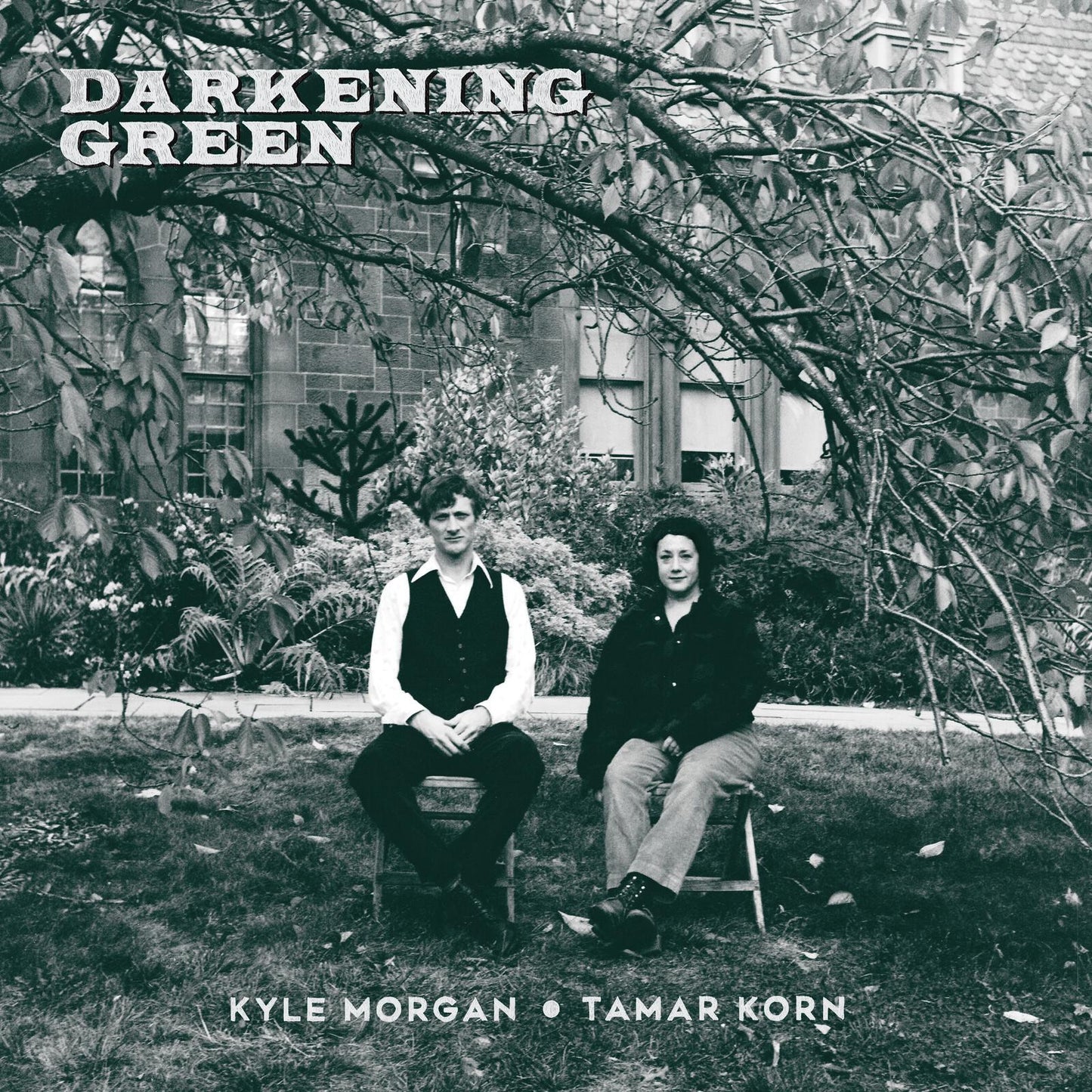 Kyle Morgan and Tamar Korn - Darkening Green - Lp