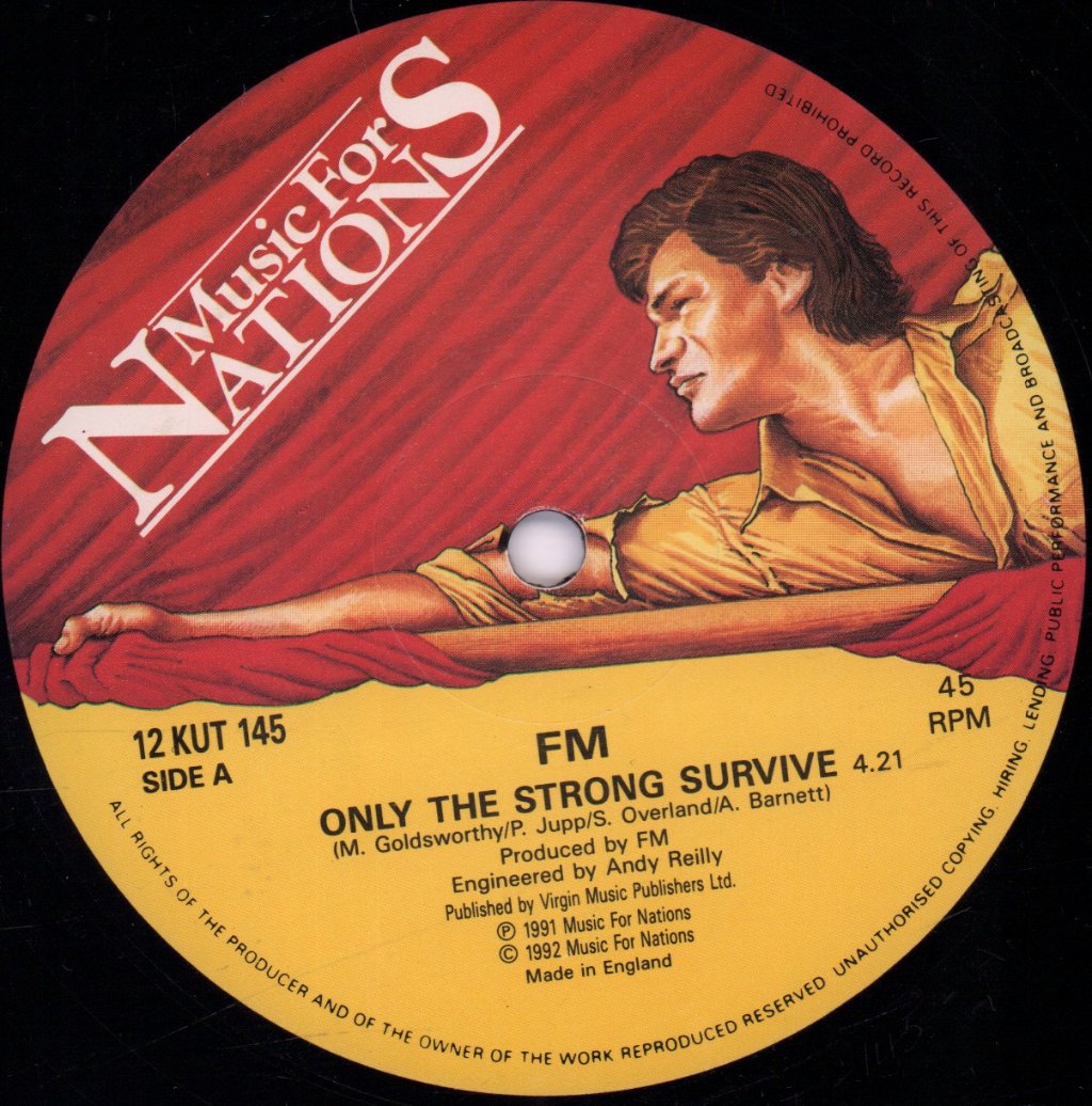 Fm (Uk Rock Group) - Only The Strong Survive - 12 Inch