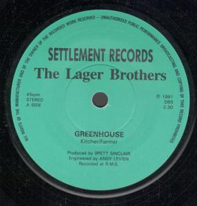 Lager Brothers - Greenhouse - 7 Inch