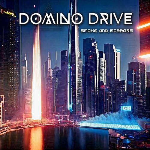 Domino Drive - Smoke and Mirrors - Cd