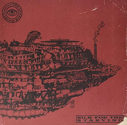 Lounge Society - Silk For the Starving - 12 Inch