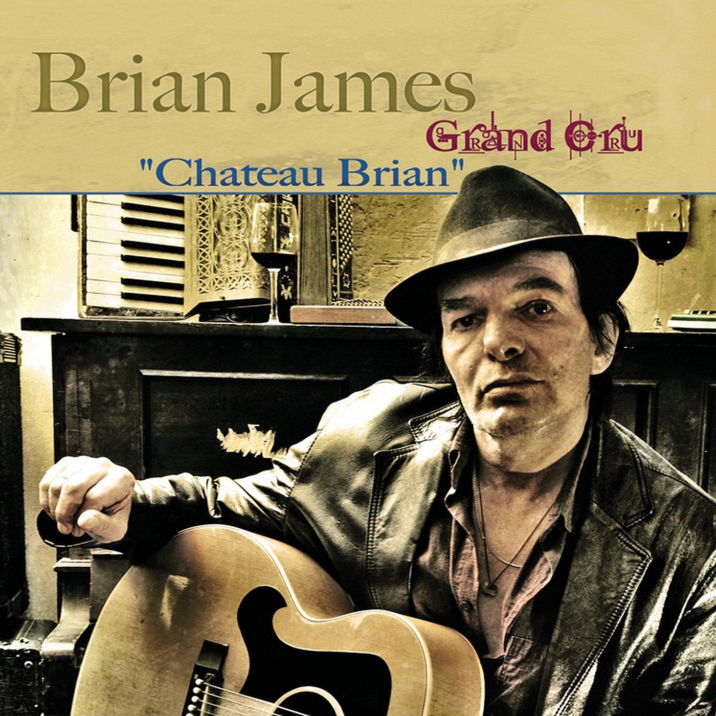 Brian James and Grand Cru - Chateau Brian - Cd
