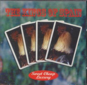 Kings Of Spain - Sweet Cheap Luxury - Cd