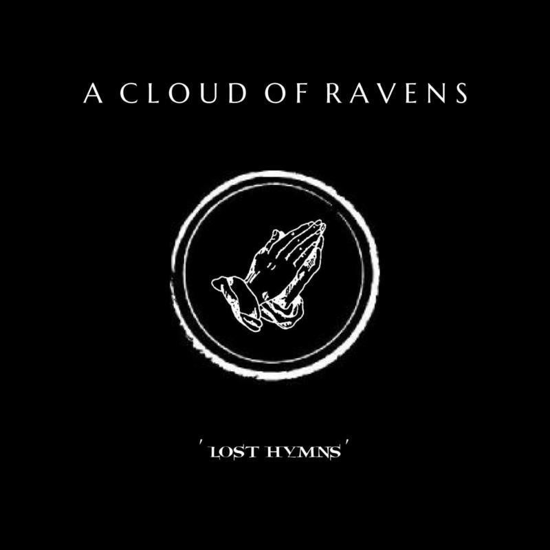 A Cloud of Ravens - Lost Hymns - Lp