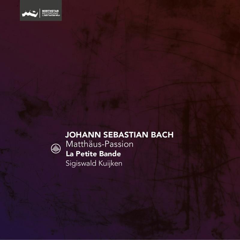 La Petite Bande Sigiswald Kuijken - J.s. Bach: St. Matthew Passion (Reissue) - Triple Cd