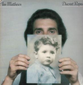 Ian Matthews - Discreet Repeat - Lp