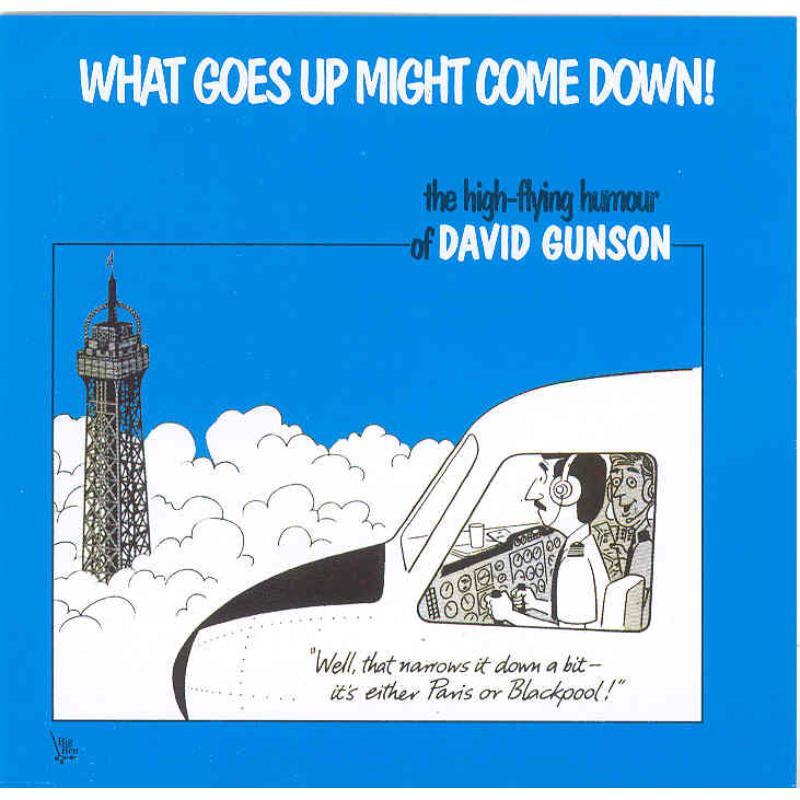 David Gunson - What Goes Up Might Come Down! - the High-Flying Humour of David Gunson - Cd