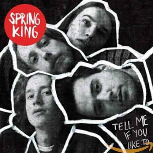Spring King - Tell Me If You Like To - Cd