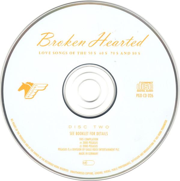 Various Artists - Broken Hearted (Love Songs Of The 50's, 60's, 70's And 80's) - Double Cd