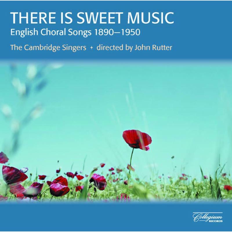 Cambridge Singers - Various: There Is Sweet Music - Cd