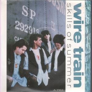 Wire Train - Skills Of Summer - 7 Inch