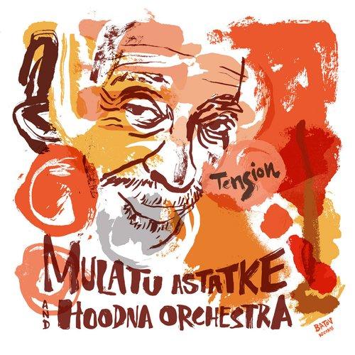 Mulatu Astatke & Hoodna Orchestra - Tension - Cd