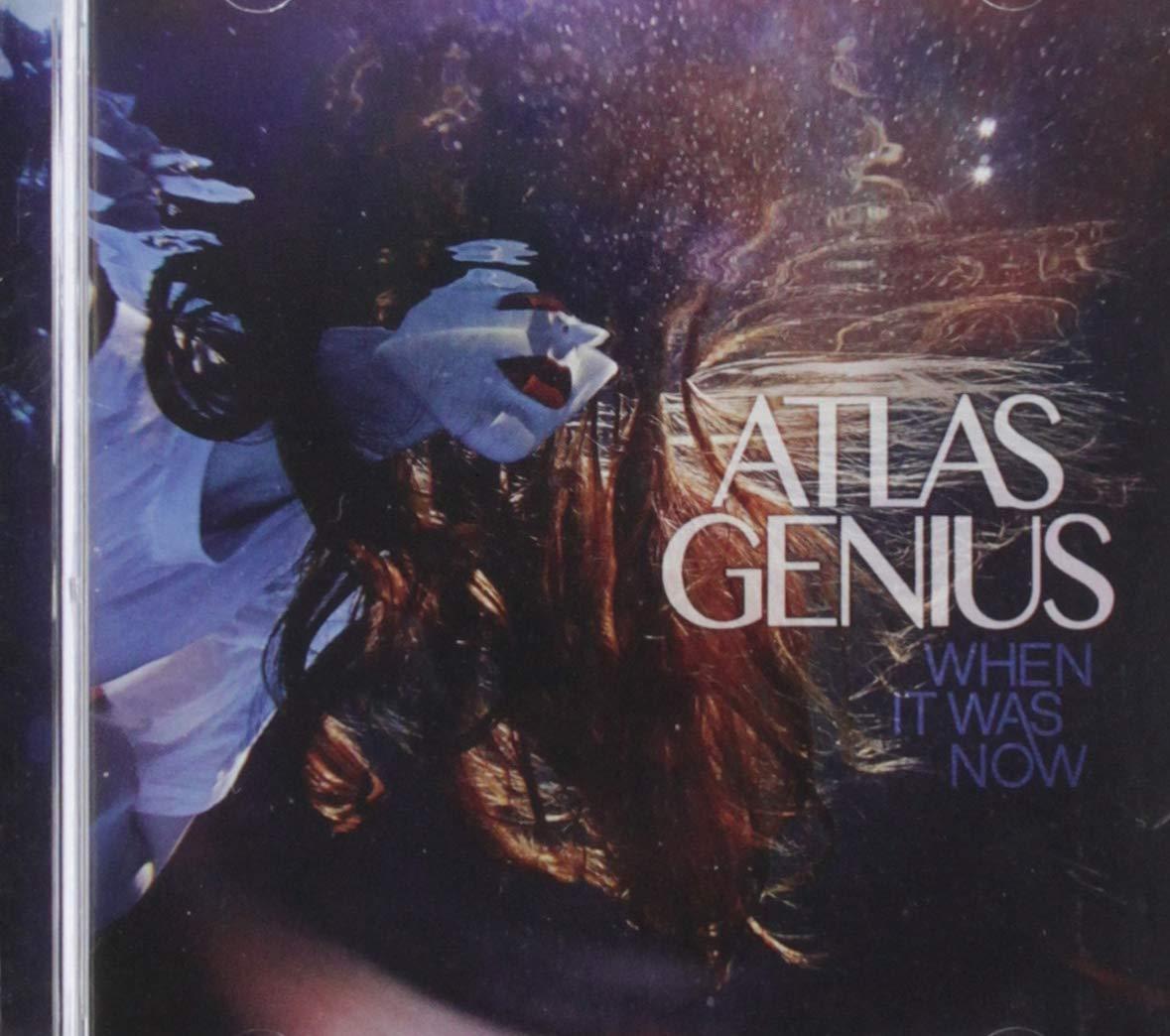 Atlas Genius - Atlas Genius - When It Was Now - Cd