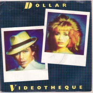 Dollar - Videotheque - 7 Inch