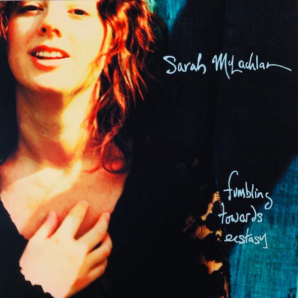 Sarah Mclachlan - Fumbling Towards Ecstasy - Lp