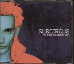 Subcircus - For Those Who Cannot Weep - Cd