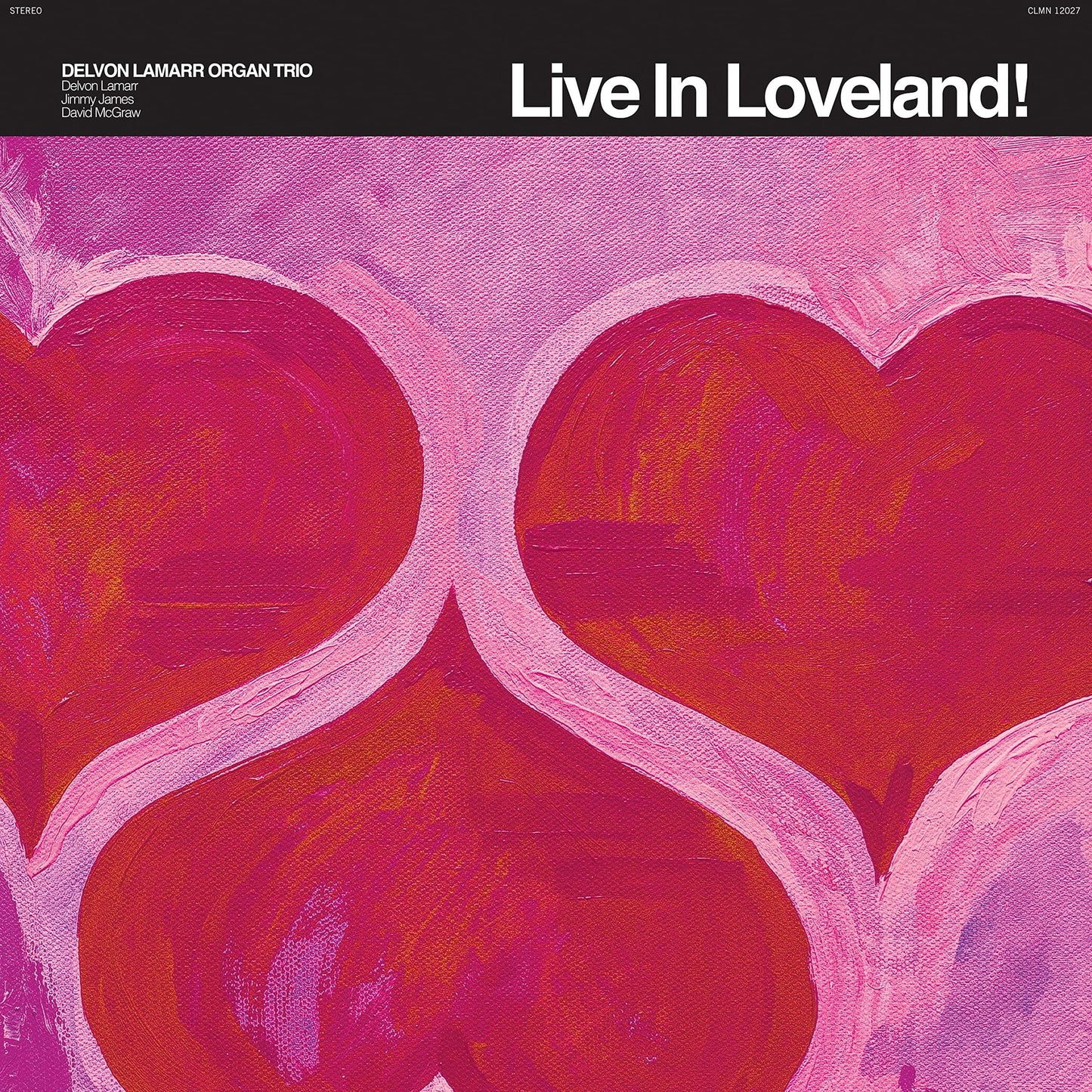 Delvon Lamarr Organ Trio - Live In Loveland! - Double Lp