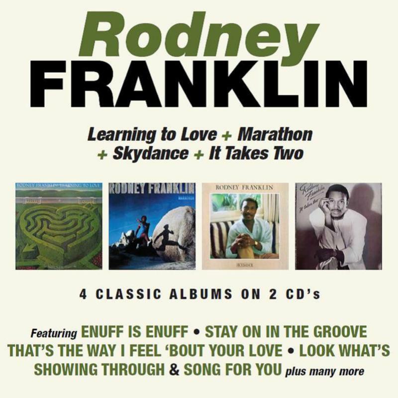 Rodney Franklin - Learning To Love / Marathon / Skydance / It Takes Two - Double Cd
