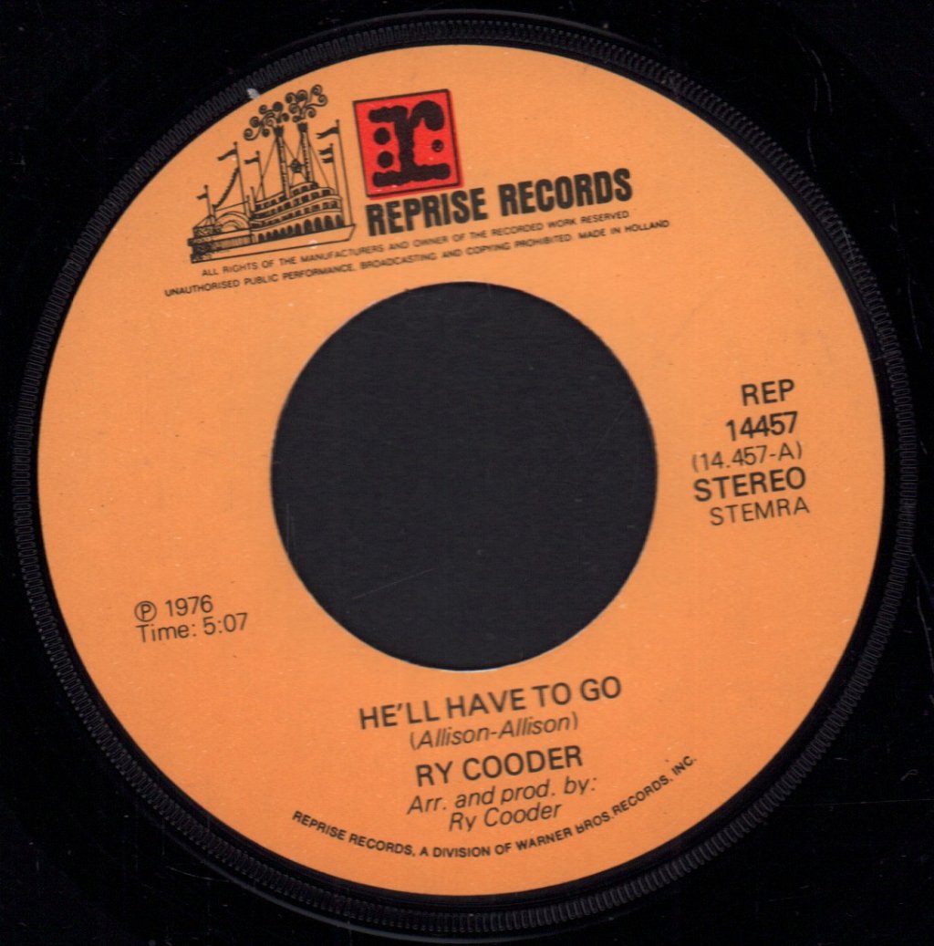 Ry Cooder - He'll Have To Go - 7 Inch