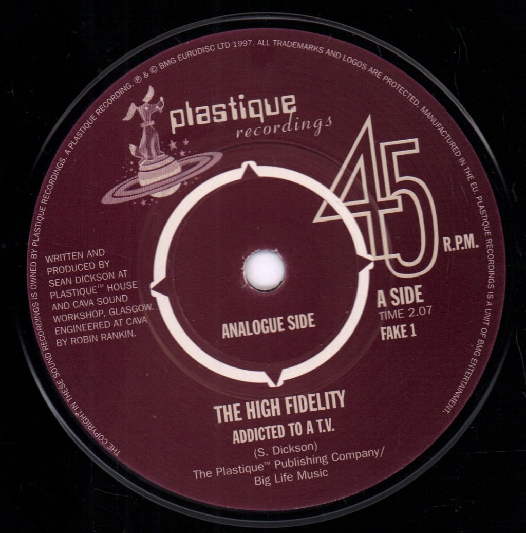 High Fidelity - Addicted To A T.V. - 7 Inch