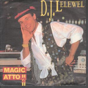 D J Lelewel - Magic Atto 2 - 7 Inch