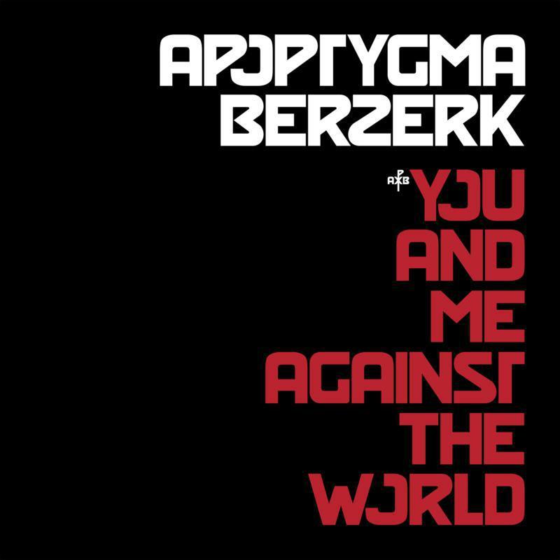 Apoptygma Berzerk - You and Me Against the World - Cd
