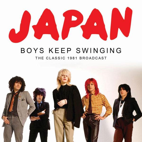 Japan - Boys Keep Swinging (The Classic 1981 Broadcast) - Cd