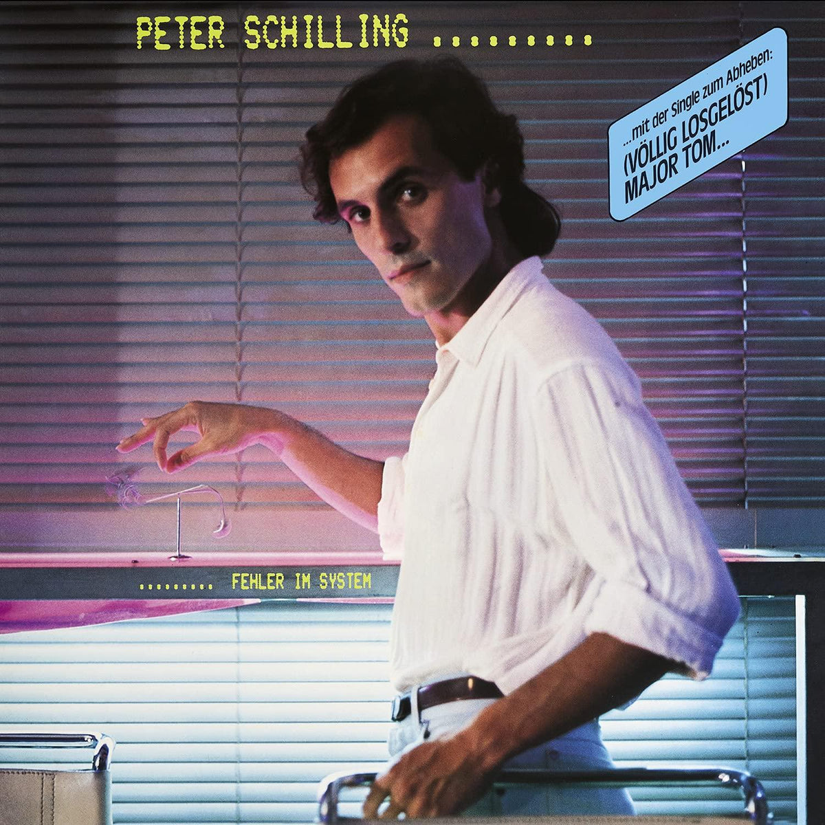 Peter Schilling - Fehler Im System - Lp