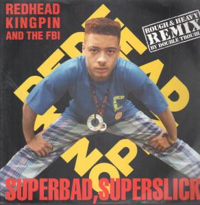 Redhead Kingpin And The FBI - Superbad Superslick - 12 Inch