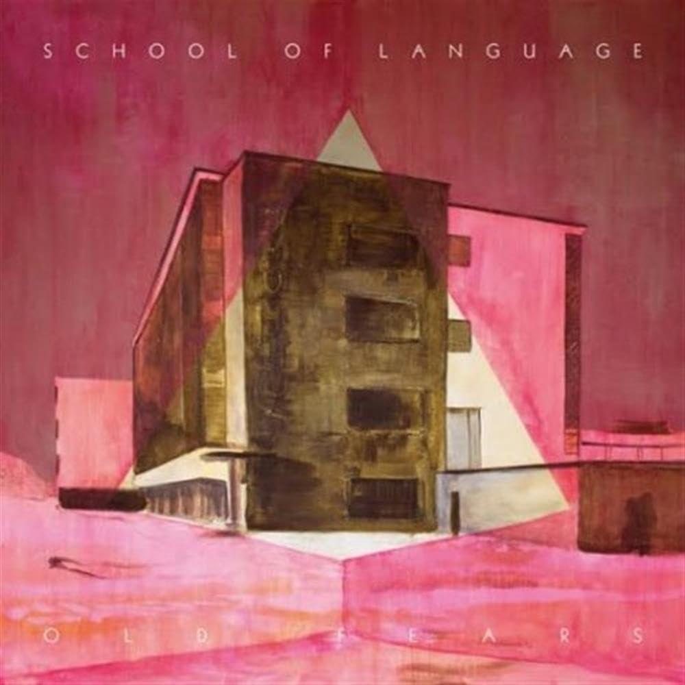 School Of Language - Old Fears - Cd