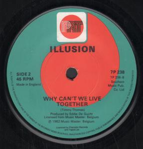 Illusion (Pop) - Why Can't We Live Together - 7 Inch