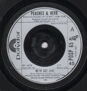 Peaches And Herb - We've Got Love - 7 Inch