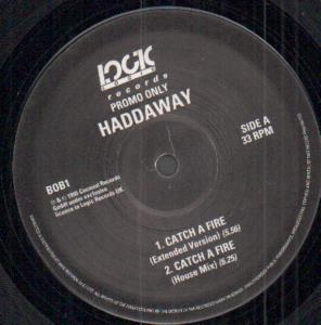 Haddaway - Catch A Fire - 12 Inch