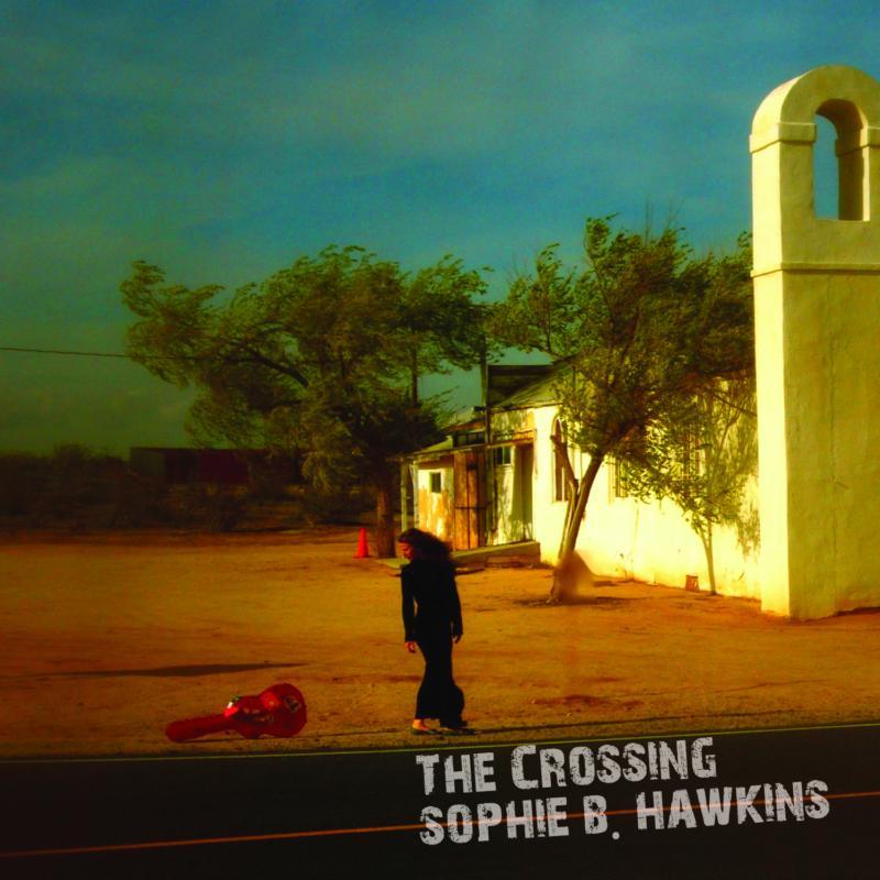 Sophie B. Hawkins - Crossing - Lp