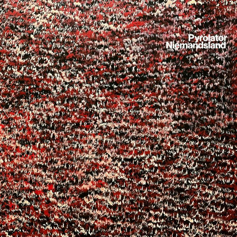 Pyrolator - Niemandsland - Cd