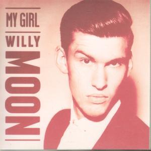 Willy Moon - My Girl - Cd