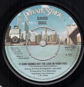 David Soul - It Sure Brings Out The Love In Your Eyes - 7 Inch