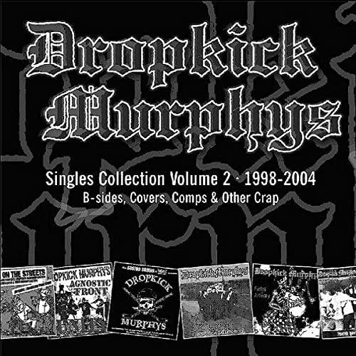 Dropkick Murphys - Singles Collection, Vol 2 - Cd