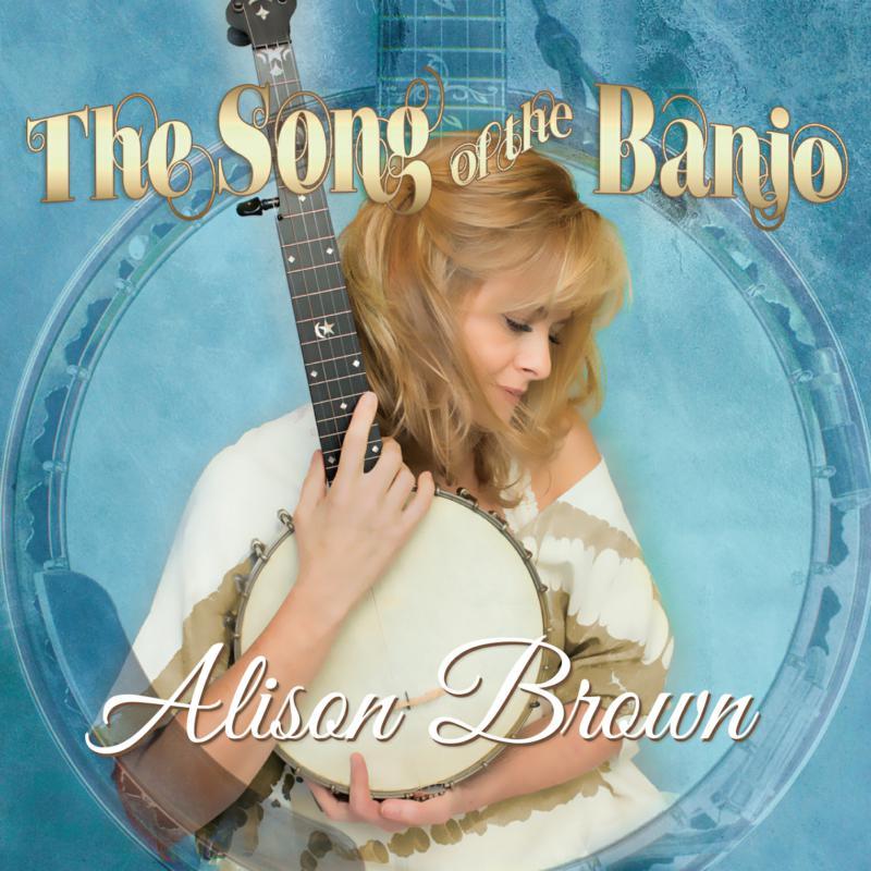 Alison Brown - Song of the Banjo (Bonus Track - Cd